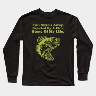 Story Of My Life Long Sleeve T-Shirt